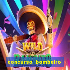 concurso bombeiro militar bahia 2025